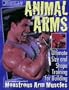 Animal Arms: Ultimate Size & Shape Training for Building Monstrous Arm Muscles
