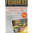 Frommer's Budget Travel Guide: Eastern Europe on $30 a Day : Albania, the Czech and Slovak... by Adam Tanner