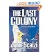 The Last Colony