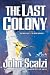 The Last Colony