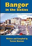 Bangor in the sixties