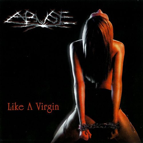 Original album cover of Like a Virgin by Abuse