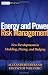 Energy and Power Risk Management: New Developments in Modeling, Pricing and Hedging