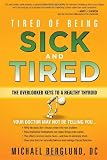 Tired of Being Sick and Tired: The overlooked keys to a healthy thyroid