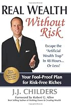 Real Wealth Without Risk: Escape the 