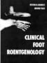 Clinical Foot Roentgenology