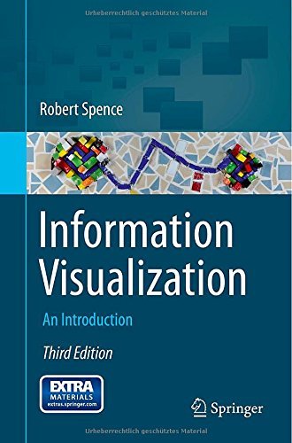 Information Visualization: An Introduction 3rd 2014 edition by Spence, Robert (2014) Paperback