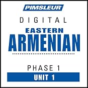 Armenian (East) Phase 1, Unit 01: Learn to Speak and Understand Eastern Armenian with Pimsleur Language Programs | [Pimsleur]