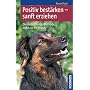 Positiv best�rken - sanft erziehen: Die verbl�ffen&hellip von Karen Pryor