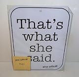 The Office Dunder Mifflin SIGN - THAT'S WHAT SHE SAID
