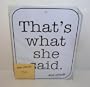 The Office Dunder Mifflin SIGN - THAT'S WHAT SHE SAID