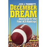 December Dream...Qualifying for the Final BCS Rankings