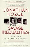 Savage Inequalities (Turtleback School & Library Binding Edition)