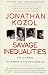Savage Inequalities (Turtleback School & Library...