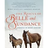 The Rescue Of Belle And Sundanceby Birgit Stutz