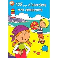128 pages d' exercices très amusants