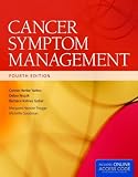 Cancer Symptom Management (CANCER SYMPTOM MANAGEMENT (YARBRO))