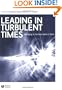 Leading in Turbulent Times: Managing in the New World of Work (Manchester Business and Management Series)