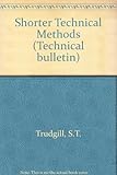 Shorter technical methods. 4