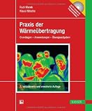 Praxis der W&auml;rme&uuml;bertragung: Grundlagen - Anwendungen - &Uuml;bungsaufgaben - Rudi Marek, Klaus Nitsche