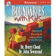 Boundaries with Kids: When to Say Yes, How to Say No by Henry Cloud and John Townsend