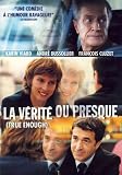 La Verite Ou presque / True Enough (Original French ONLY Verson - with English Subtitles)