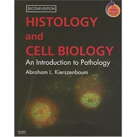 Histology and Cell Biology: An Introduction to Pathology