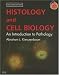 Histology and Cell Biology: An Introduction to Pathology: With STUDENT CONSULT Online Access