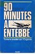 90 Minutes of Entebbe