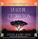La Loi de l'Attraction - Les notions de base des enseignements d'Abraham