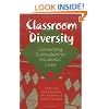 Classroom Diversity: Connecting Curriculum to Students' Lives