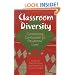 Classroom Diversity: Connecting Curriculum to Students' Lives
