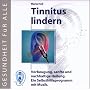 Tinnitus lindern, 1 Audio-CD von Maria Holl