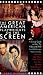 The Great American Playwrights on the Screen: A Critical Guide to Film, TV, Video and DVD
