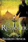 The Restorer: A Novel (The Sword of Lyric, Bk. 1)