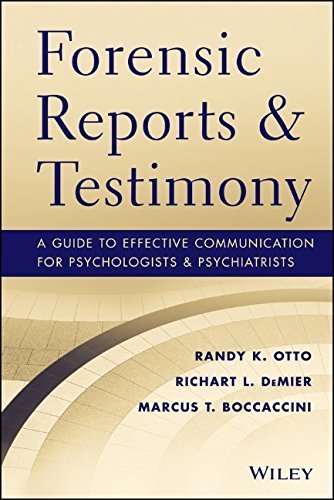 Forensic Reports and Testimony: A Guide to Effective Communication for Psychologists and Psychiatrists by Otto, Randy K., DeMier, Richart, Boccaccini, Marcus (2014) Hardcover