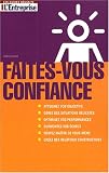 Faites-vous confiance