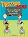 Twisting Arms: Teaching Students How to Write to Persuade by Dawn DiPrince