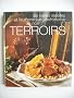 Les vraies recettes et l'authentique gastronomie de nos terroirs