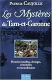 Tarn-et-Garonne Mysteres