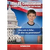 The US Constitution: A Junior Novelization Not Just For Kids