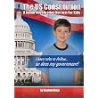 The US Constitution: A Junior Novelization Not Just For Kids ~ Stephen Gnoza