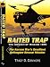 Baited Trap, the Ambush of Mission 1890 Baited Trap, the Ambush of Mission 1890