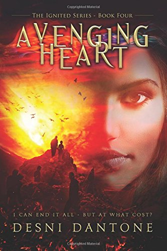 Avenging Heart (The Ignited Series) (Volume 4)