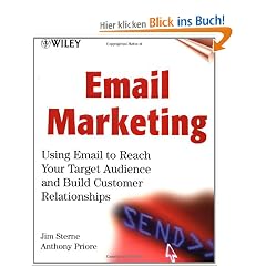 Email Marketing: Using Email to Reach Your Target Audience and Build Customer Relationships