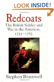 Redcoats: The British Soldier and War in the Americas, 1755-1763
