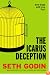 The Icarus Deception: How High Will You Fly?