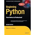 Beginning Python: From Novice to Professional (Books for Professionals by Professionals)