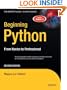 Beginning Python: From Novice to Professional (Books for Professionals by Professionals)