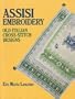 Assisi Embroidery: Old Italian Cross-Stitch Designs (A Batsford embroidery paperback)